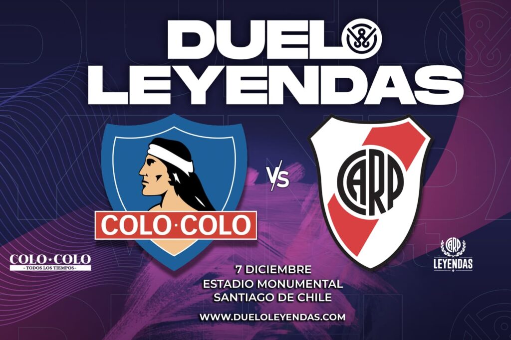 Duelo Leyendas Colo-Colo vs River Plate